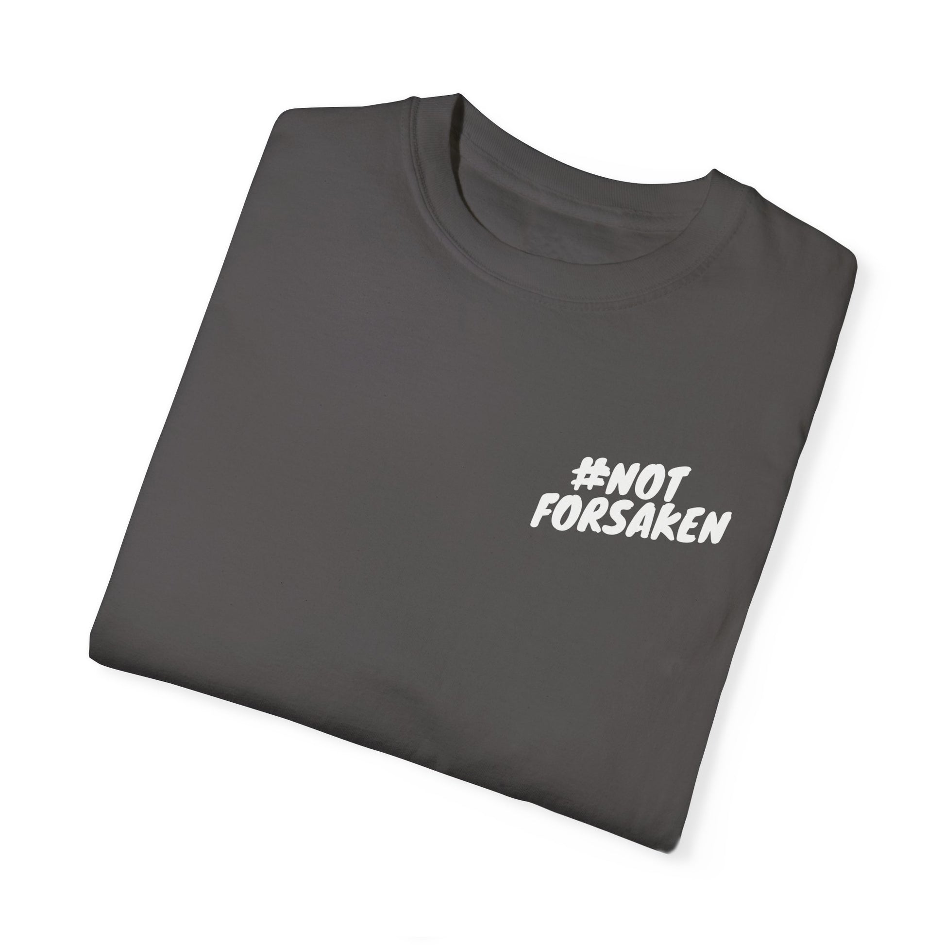 #NotForsaken Tee