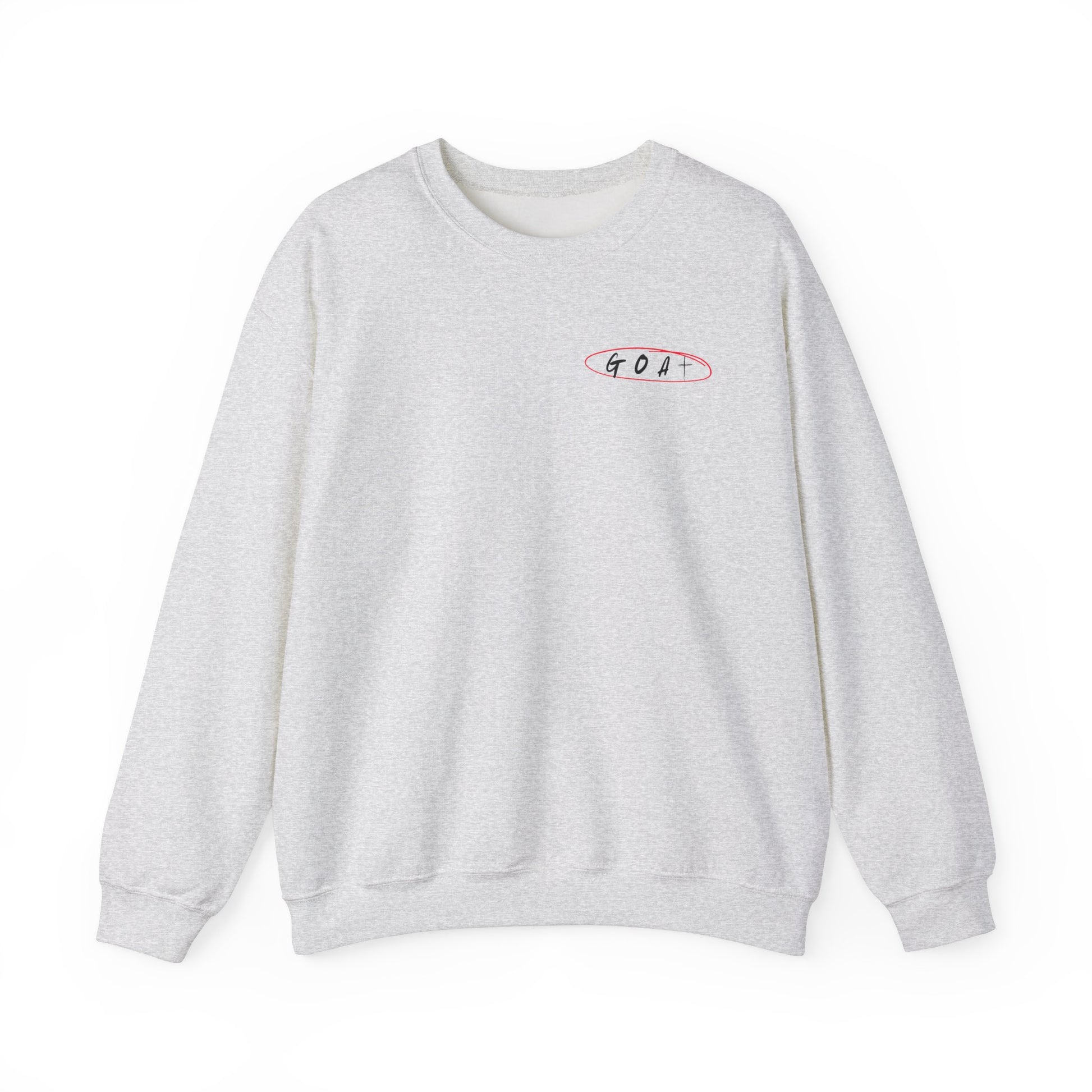 God Over All Things- GOAT Sweatshirt