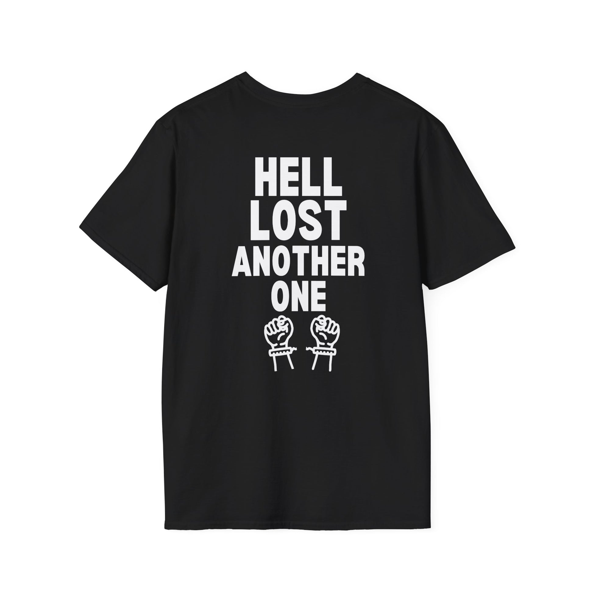Hell Lost Another One Tee