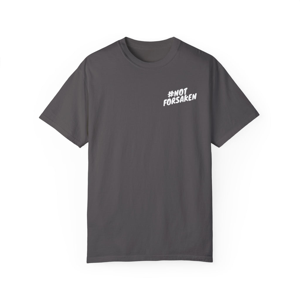 #NotForsaken Tee