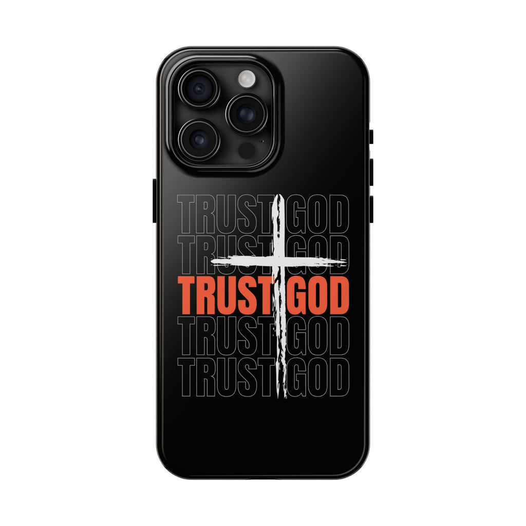 Follower “TRUST GOD” Tough Phone Cases™️