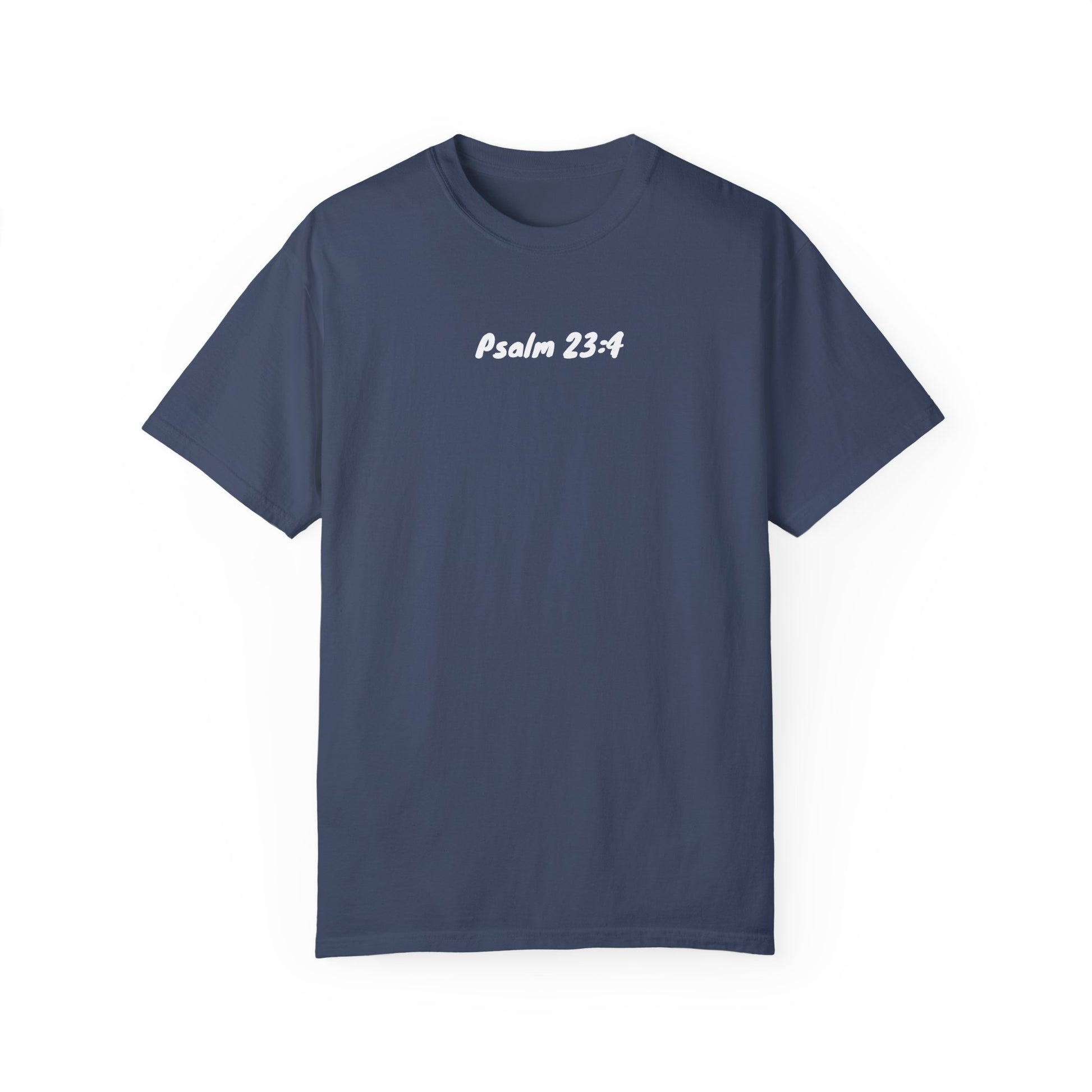 Fear No Evil- Psalm 23:4 Tee