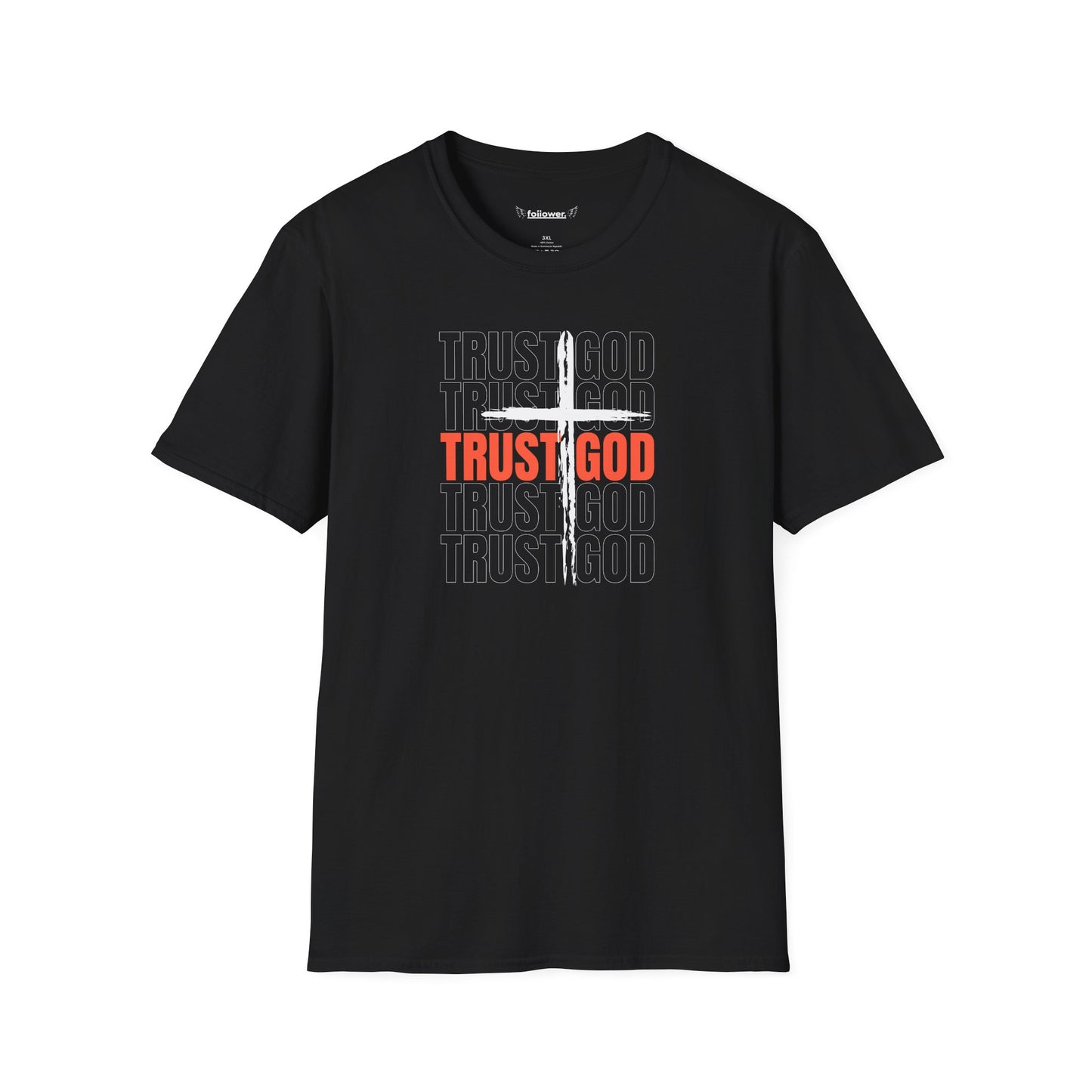 Trust God Unisex T-Shirt