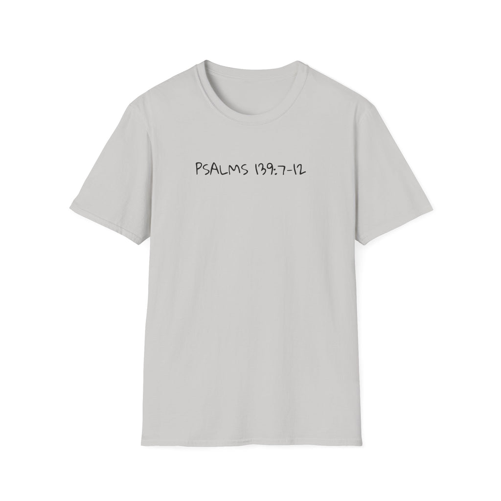 God is Bigger, Strong- Pslam 139:7-12 Tee