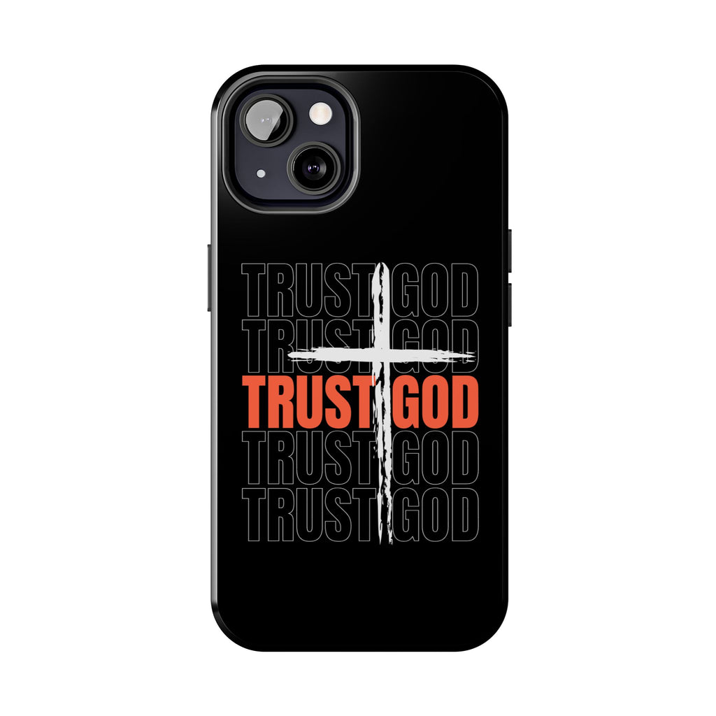 Follower “TRUST GOD” Tough Phone Cases™️