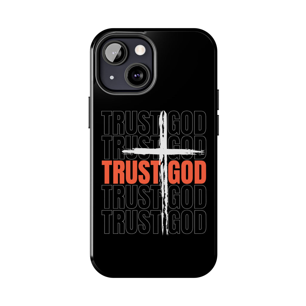 Follower “TRUST GOD” Tough Phone Cases™️
