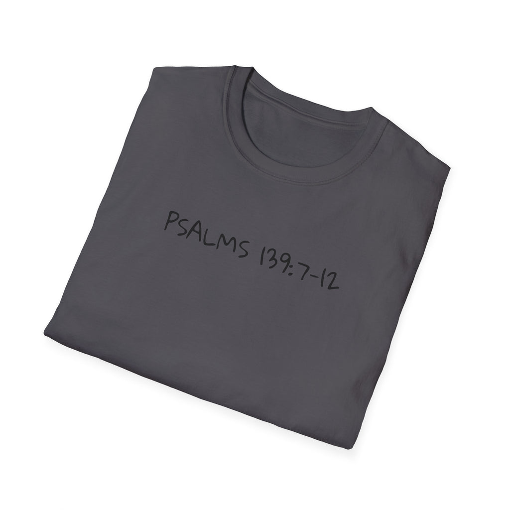 God is Bigger, Strong- Pslam 139:7-12 Tee