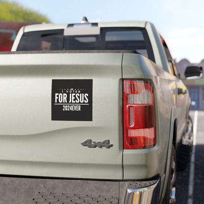 "I Voted For Jesus 2024EVER" Car Magnet