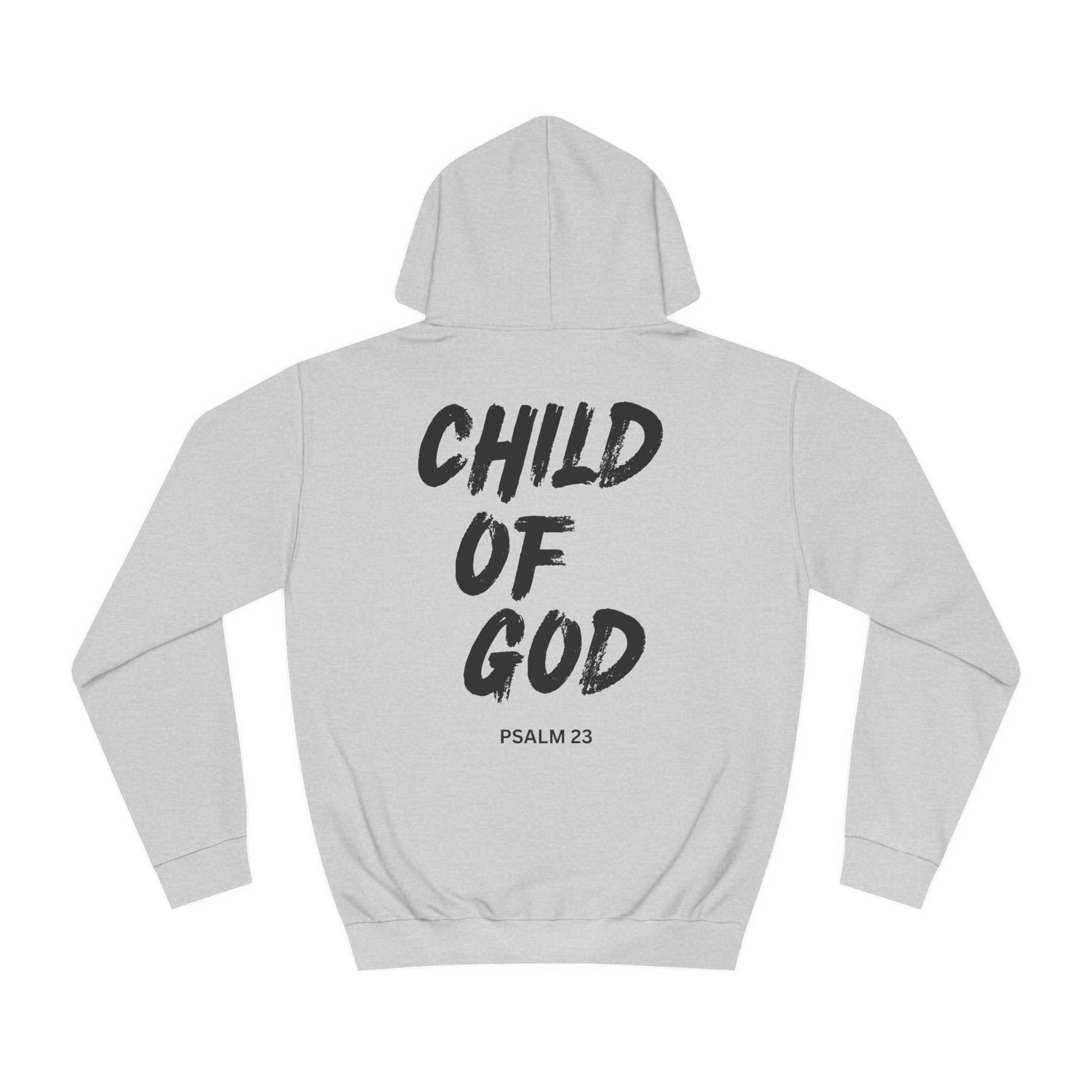 Child of God - Psalm 23 - Unisex Softsyle Hoodie