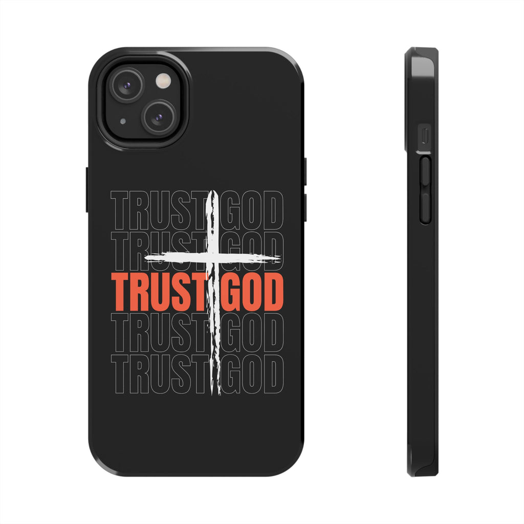 Follower “TRUST GOD” Tough Phone Cases™️