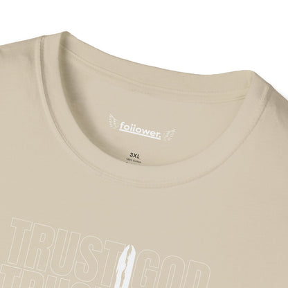 Trust God Unisex T-Shirt