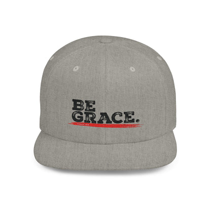 Be Grace Embroidered Flat Bill Hat