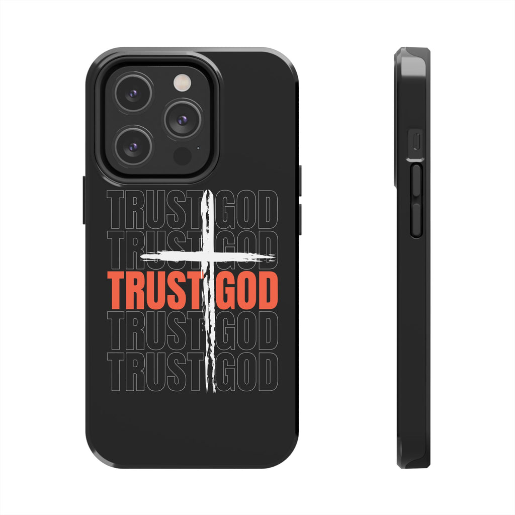 Follower “TRUST GOD” Tough Phone Cases™️