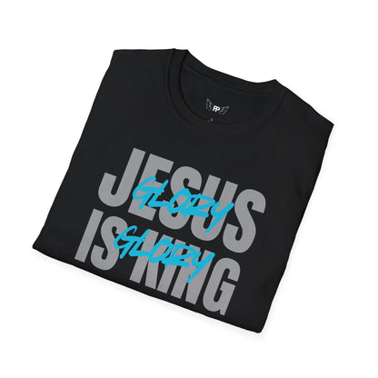 Unisex Softstyle T-Shirt - Jesus is King Glory Today Tomorrow Forever