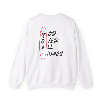God Over All Things- GOAT Sweatshirt