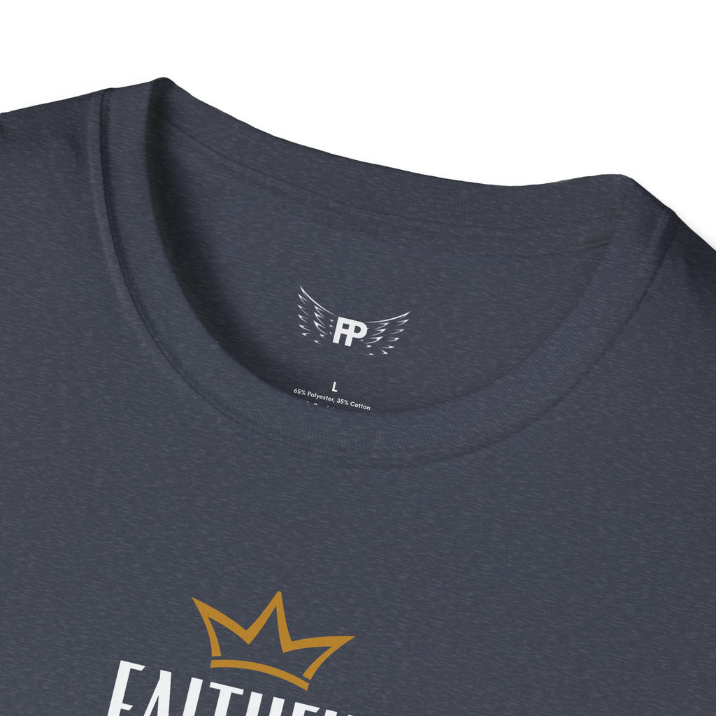 Faithful Unisex T-Shirt