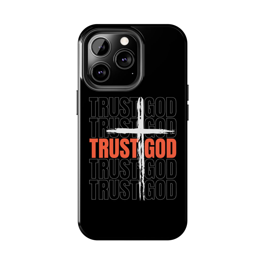 Follower “TRUST GOD” Tough Phone Cases™️