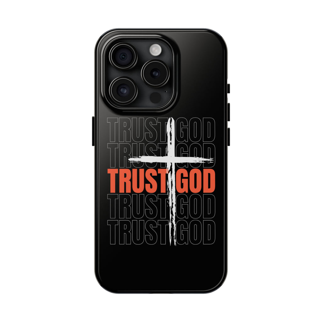 Follower “TRUST GOD” Tough Phone Cases™️
