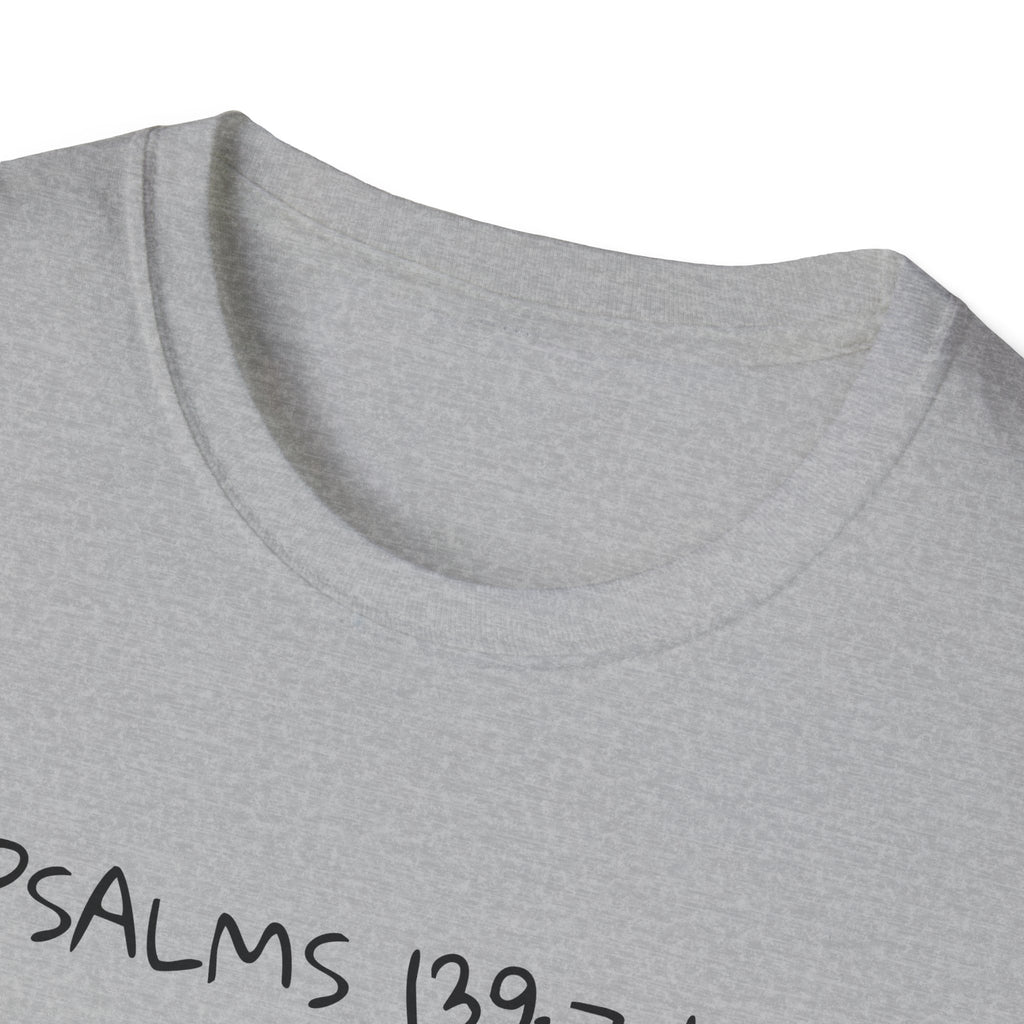 God is Bigger, Strong- Pslam 139:7-12 Tee