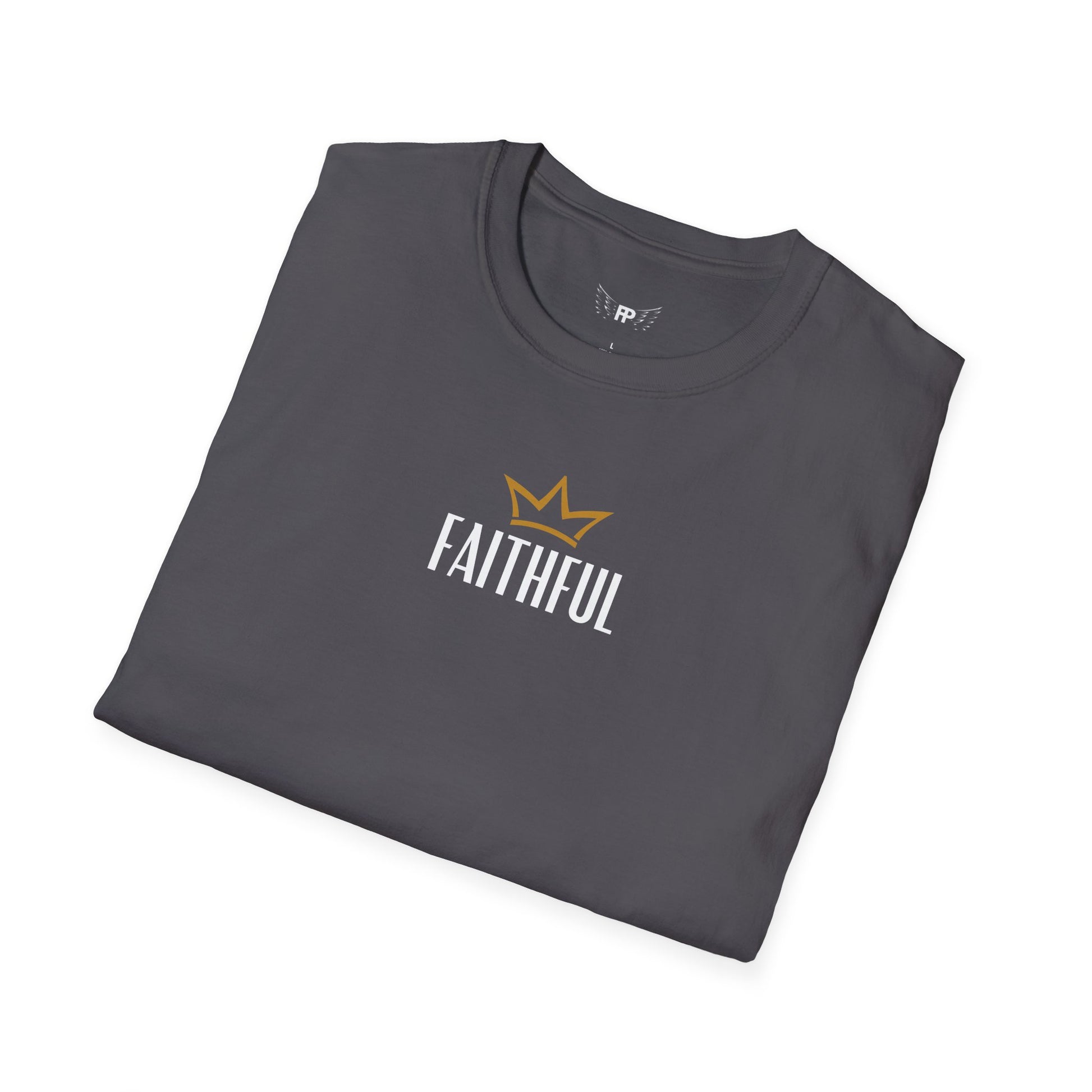 Faithful Unisex T-Shirt