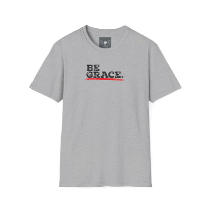 Be Grace Unisex T-Shirt