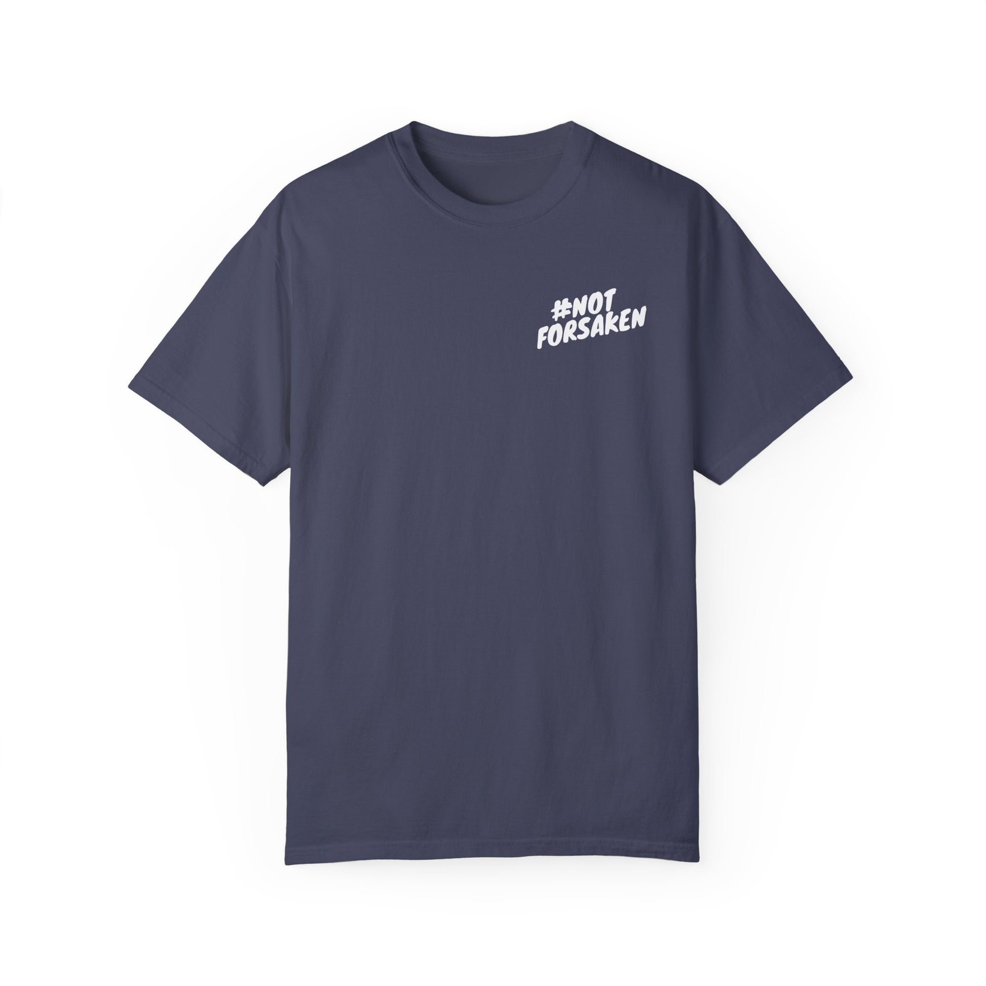 #NotForsaken Tee