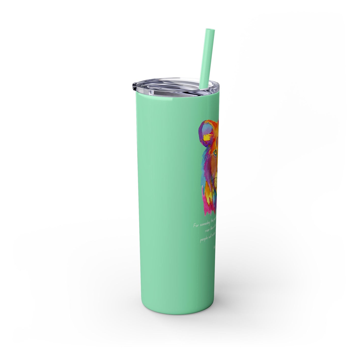 Follower "LION" Skinny Tumbler