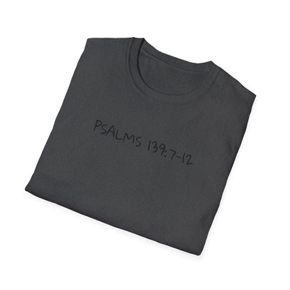 God is Bigger, Strong- Pslam 139:7-12 Tee