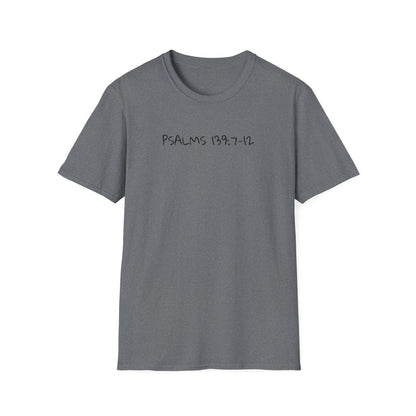 God is Bigger, Strong- Pslam 139:7-12 Tee