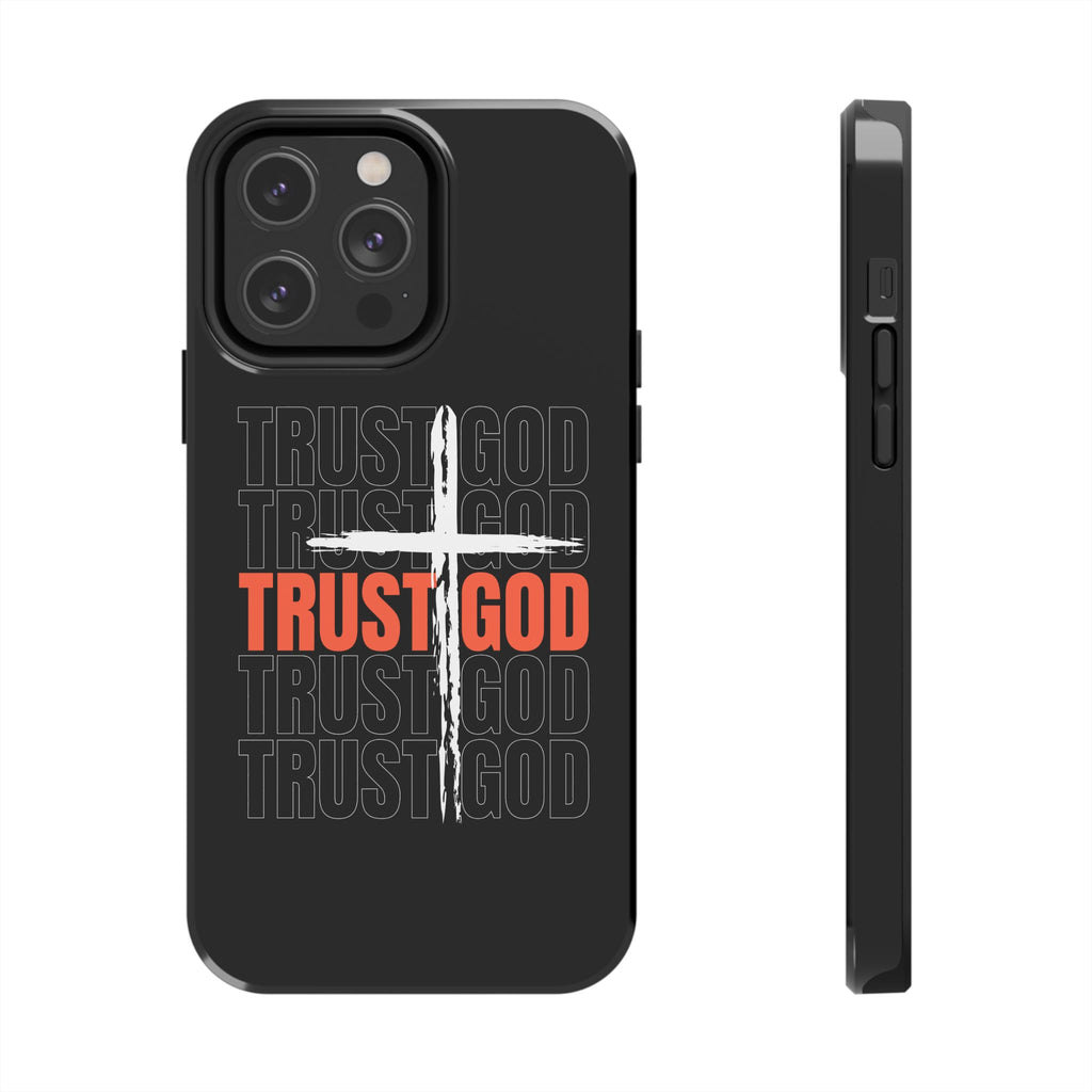 Follower “TRUST GOD” Tough Phone Cases™️