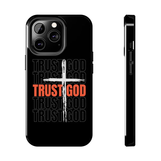 Follower “TRUST GOD” Tough Phone Cases™️