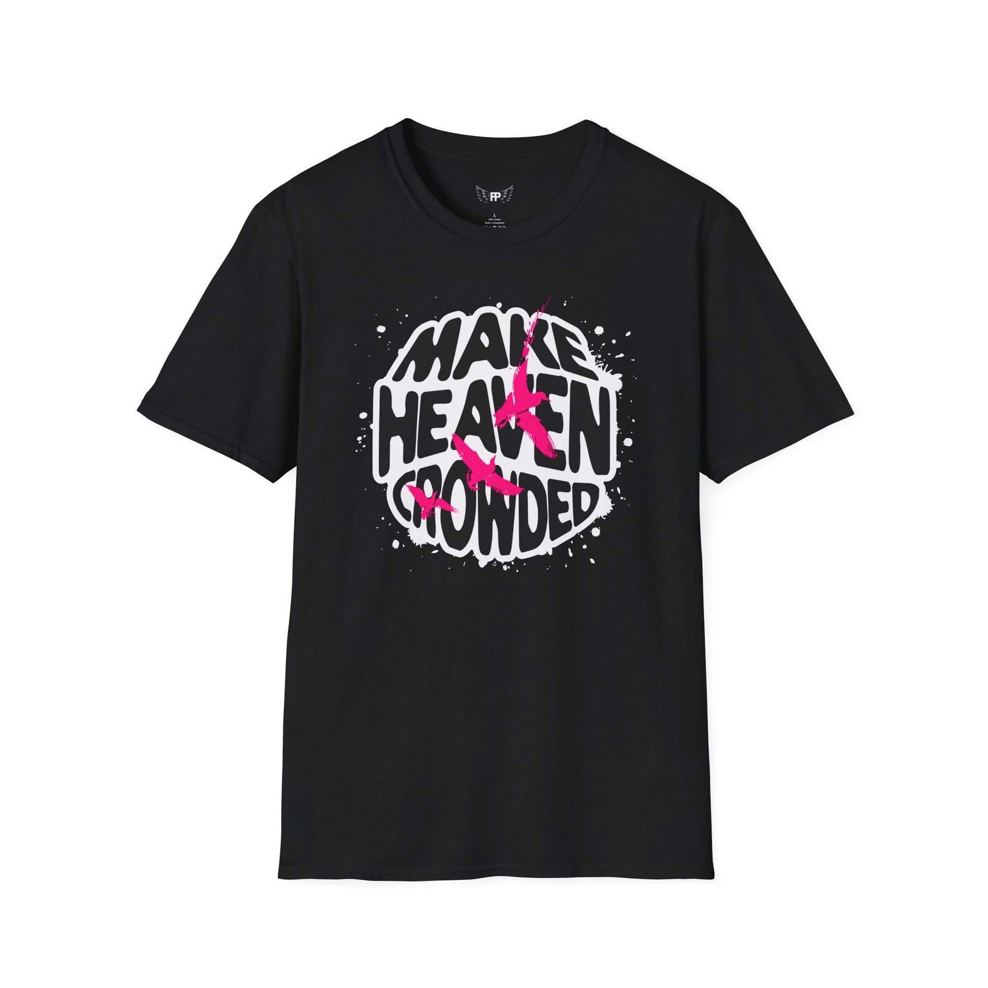 Make Heaven Crowded Tee