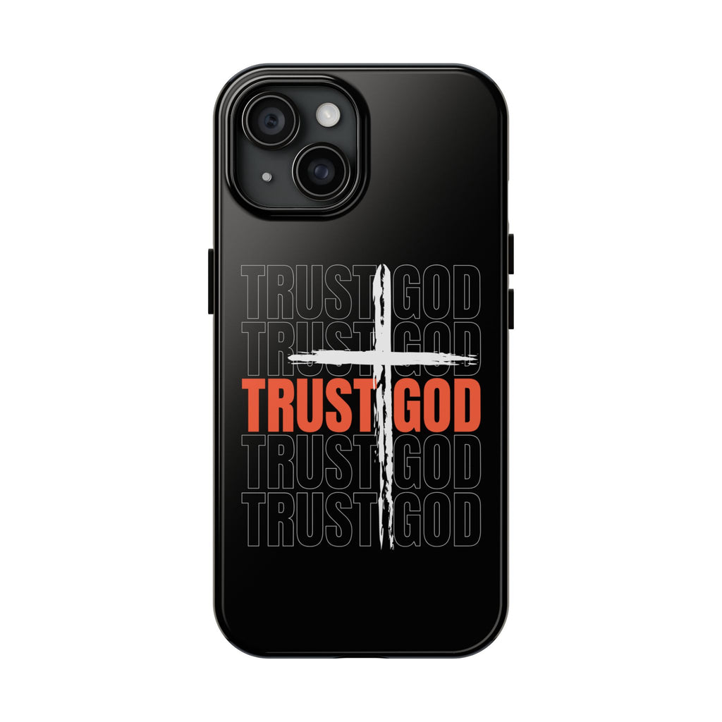 Follower “TRUST GOD” Tough Phone Cases™️