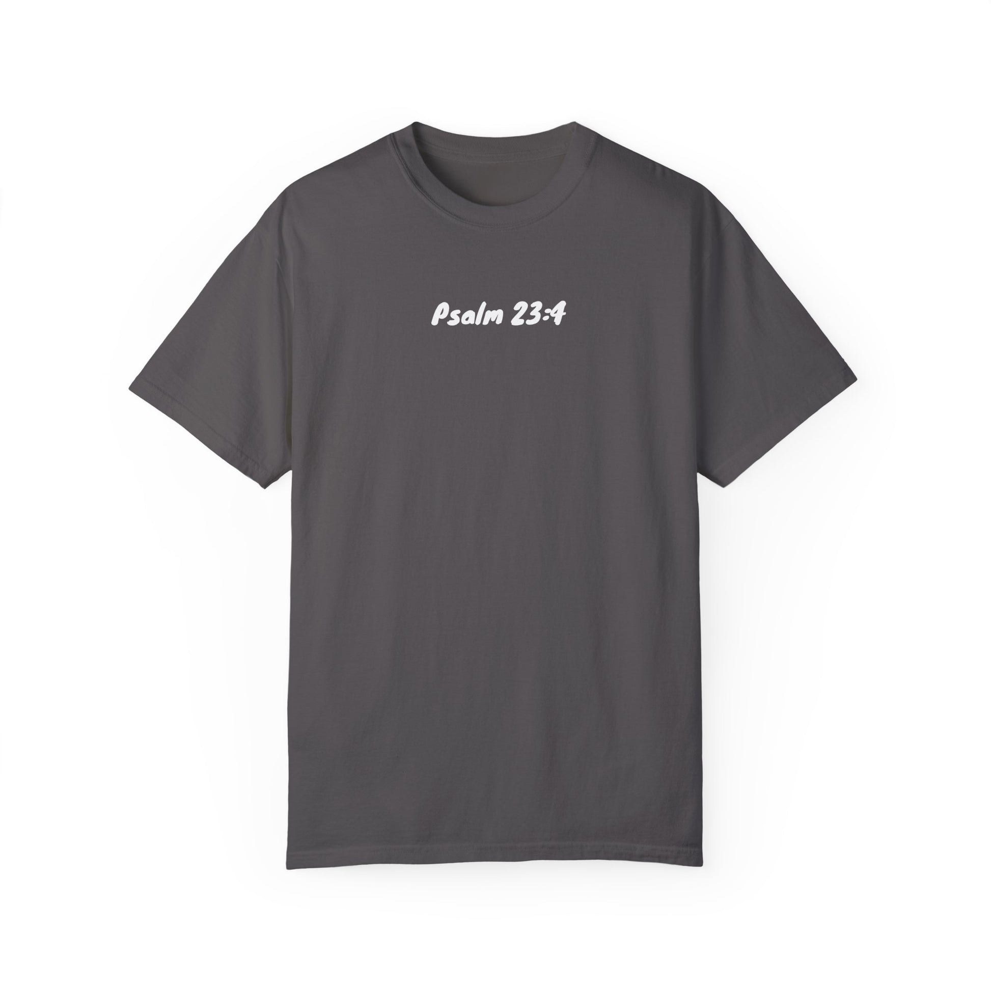 Fear No Evil- Psalm 23:4 Tee