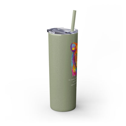 Follower "LION" Skinny Tumbler