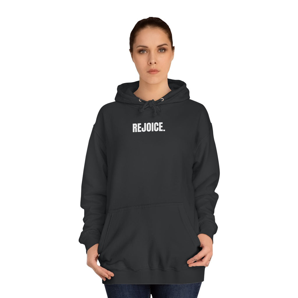 Rejoice Unisex Hoodie