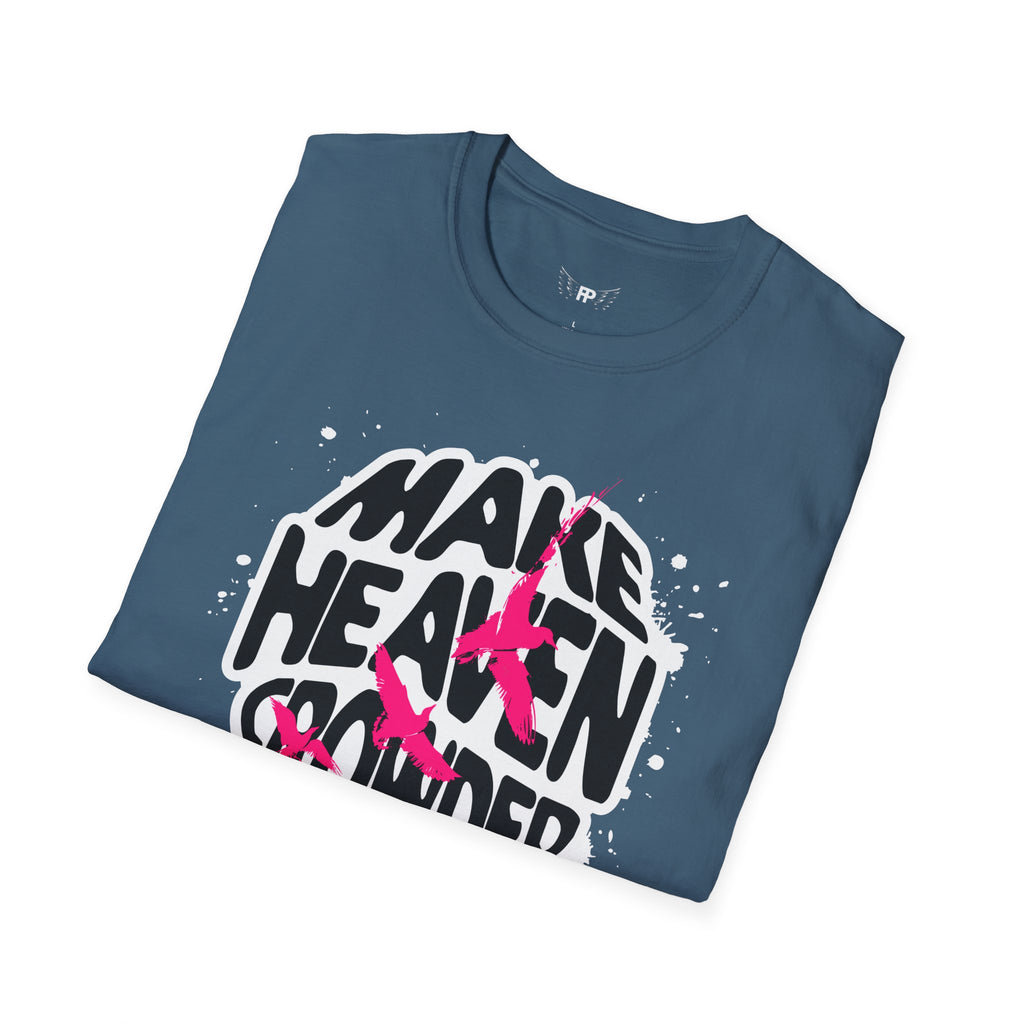Make Heaven Crowded Tee