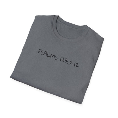 God is Bigger, Strong- Pslam 139:7-12 Tee