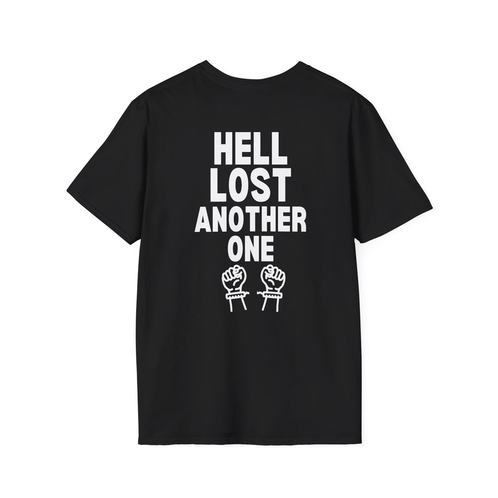 Hell Lost Another One Tee