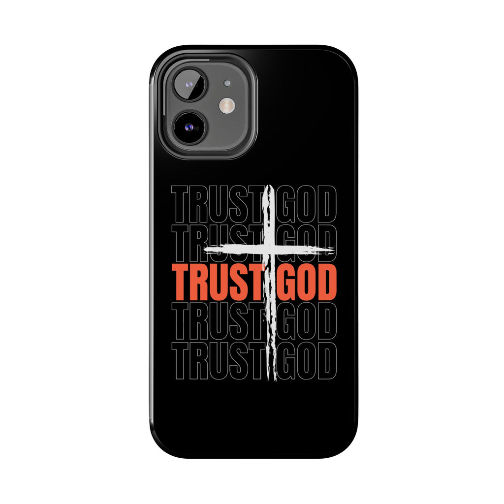 Follower “TRUST GOD” Tough Phone Cases™️
