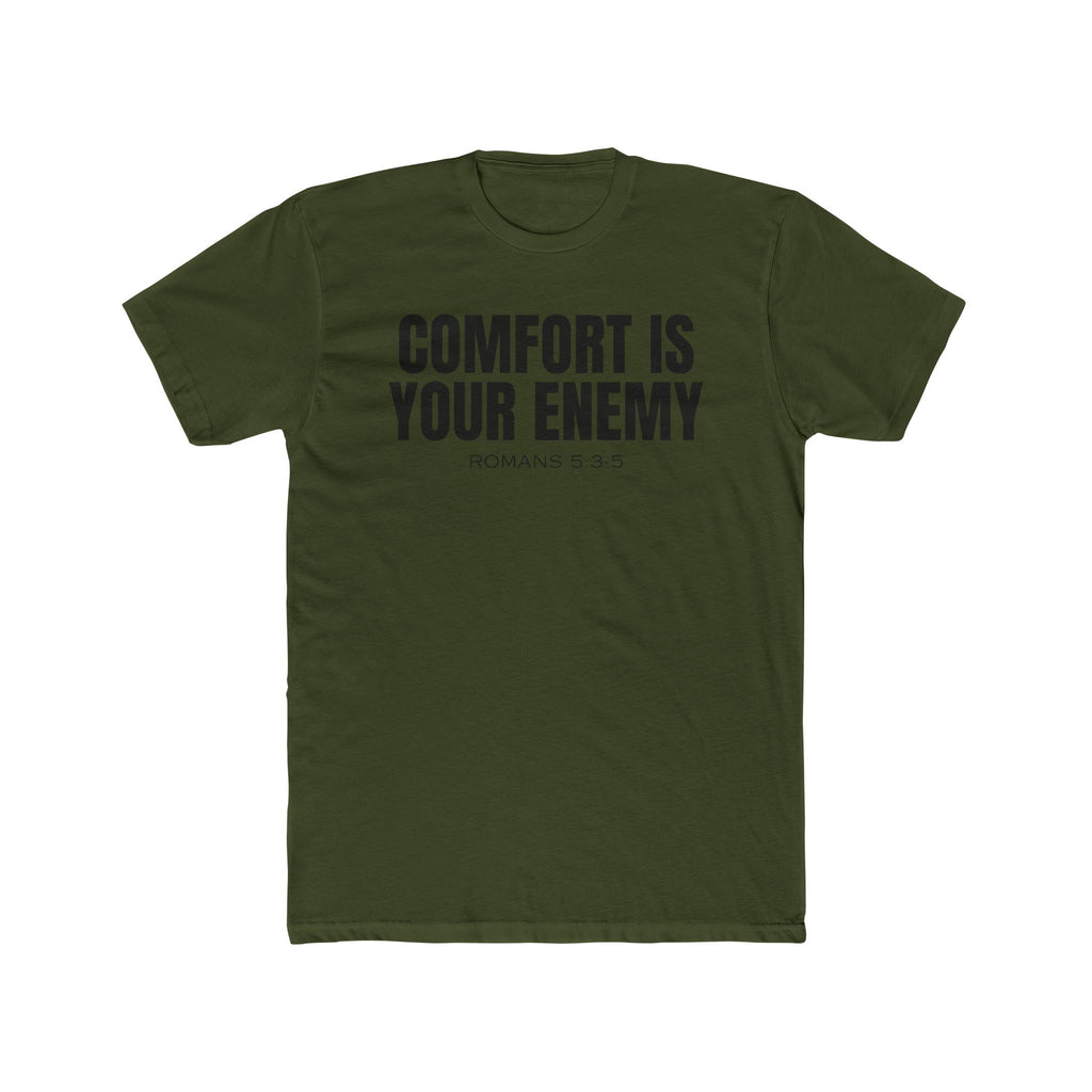 Comfort is Your Enemy Premium Tee