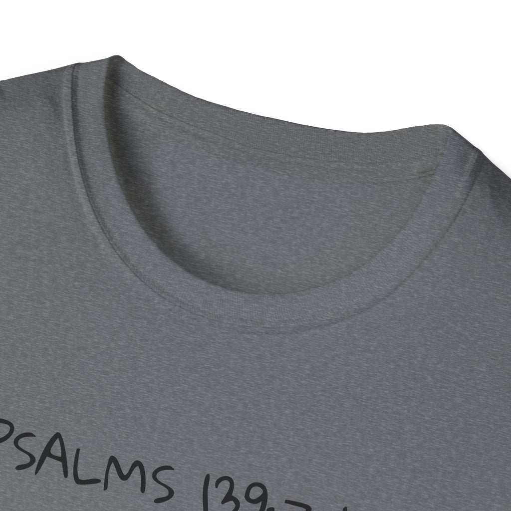 God is Bigger, Strong- Pslam 139:7-12 Tee