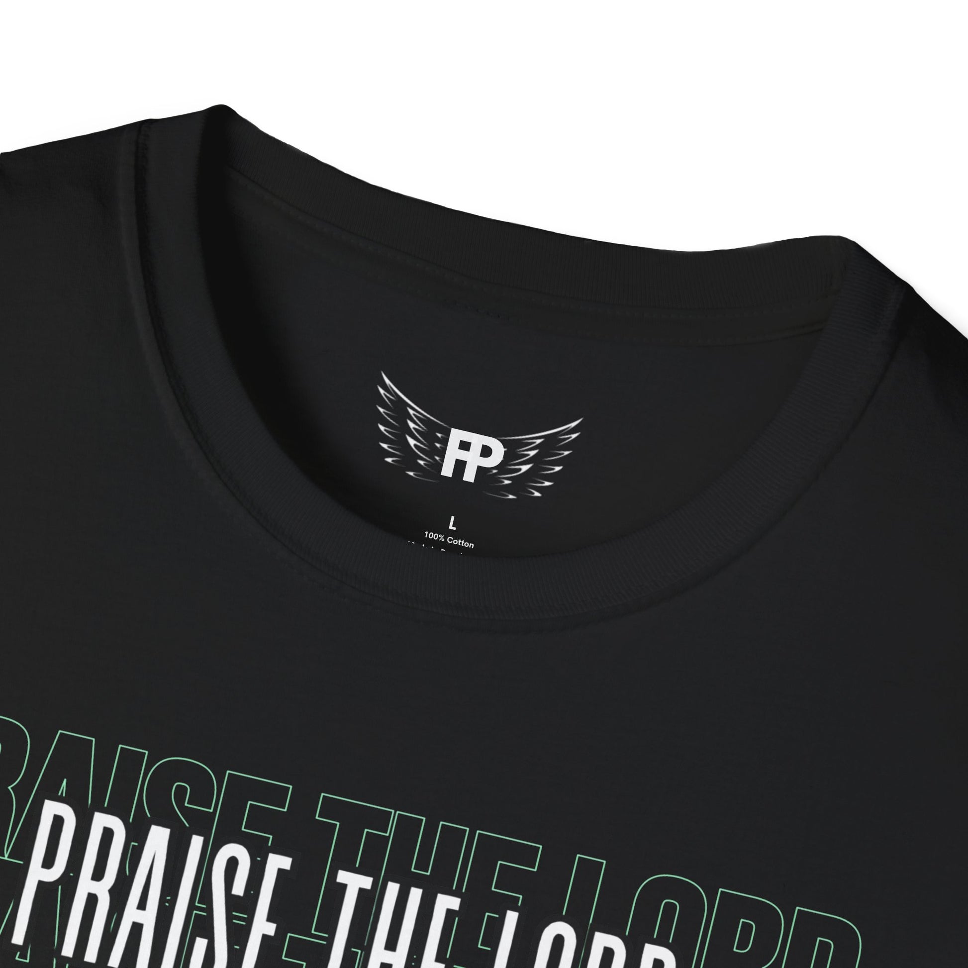 Praise The Lord Tee (Deuteronomy 31:6)