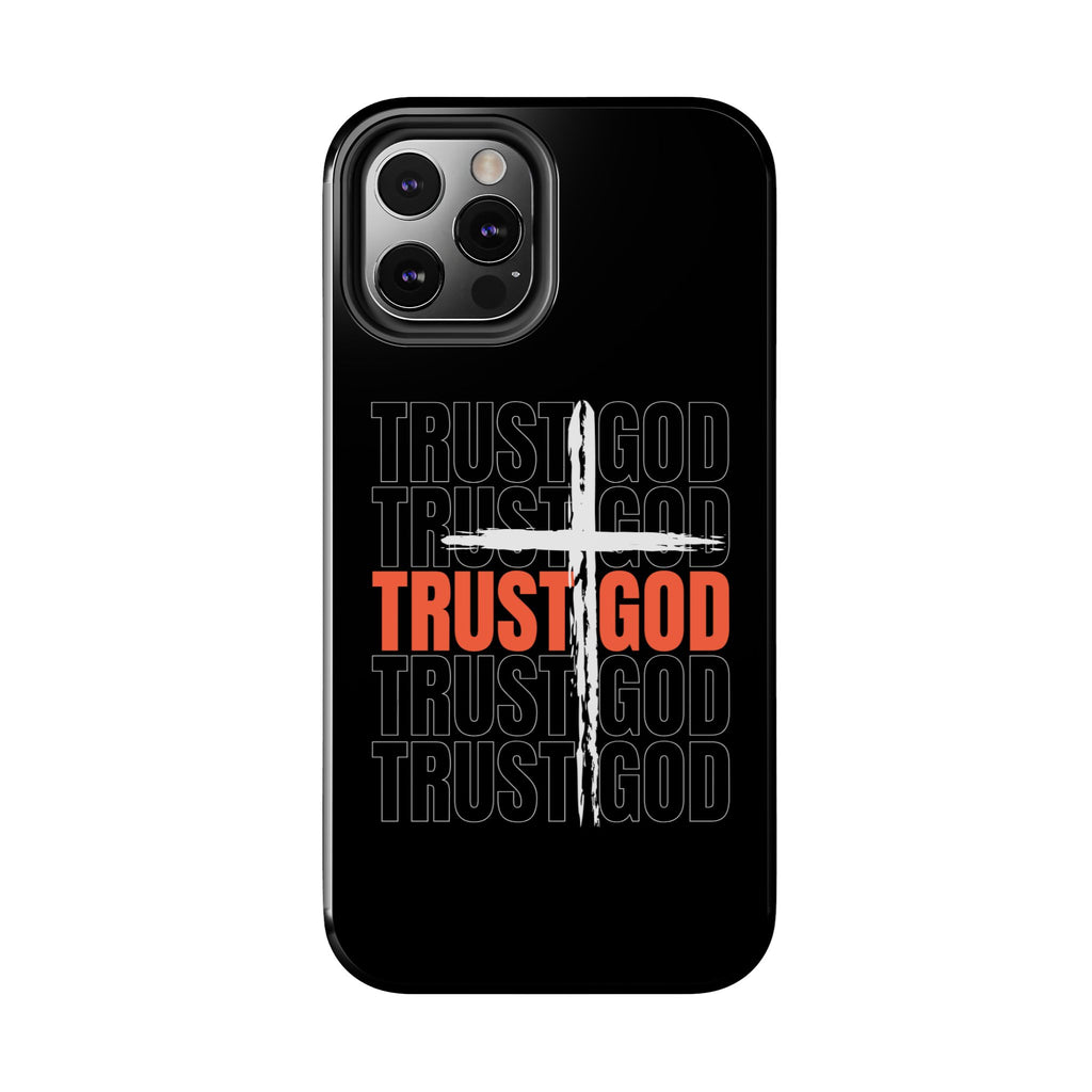 Follower “TRUST GOD” Tough Phone Cases™️