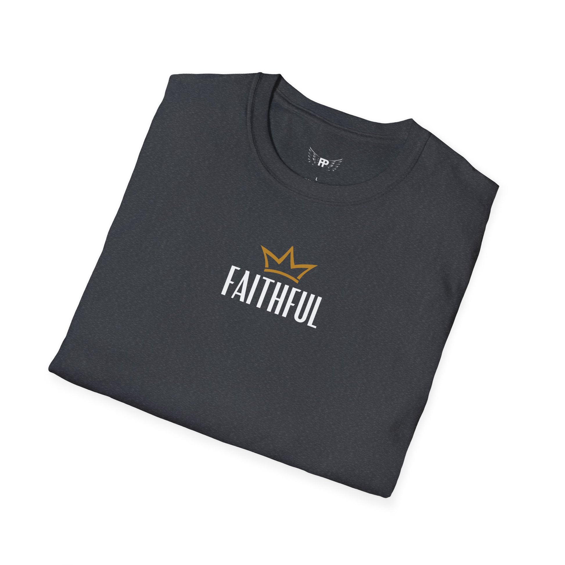 Faithful Unisex T-Shirt