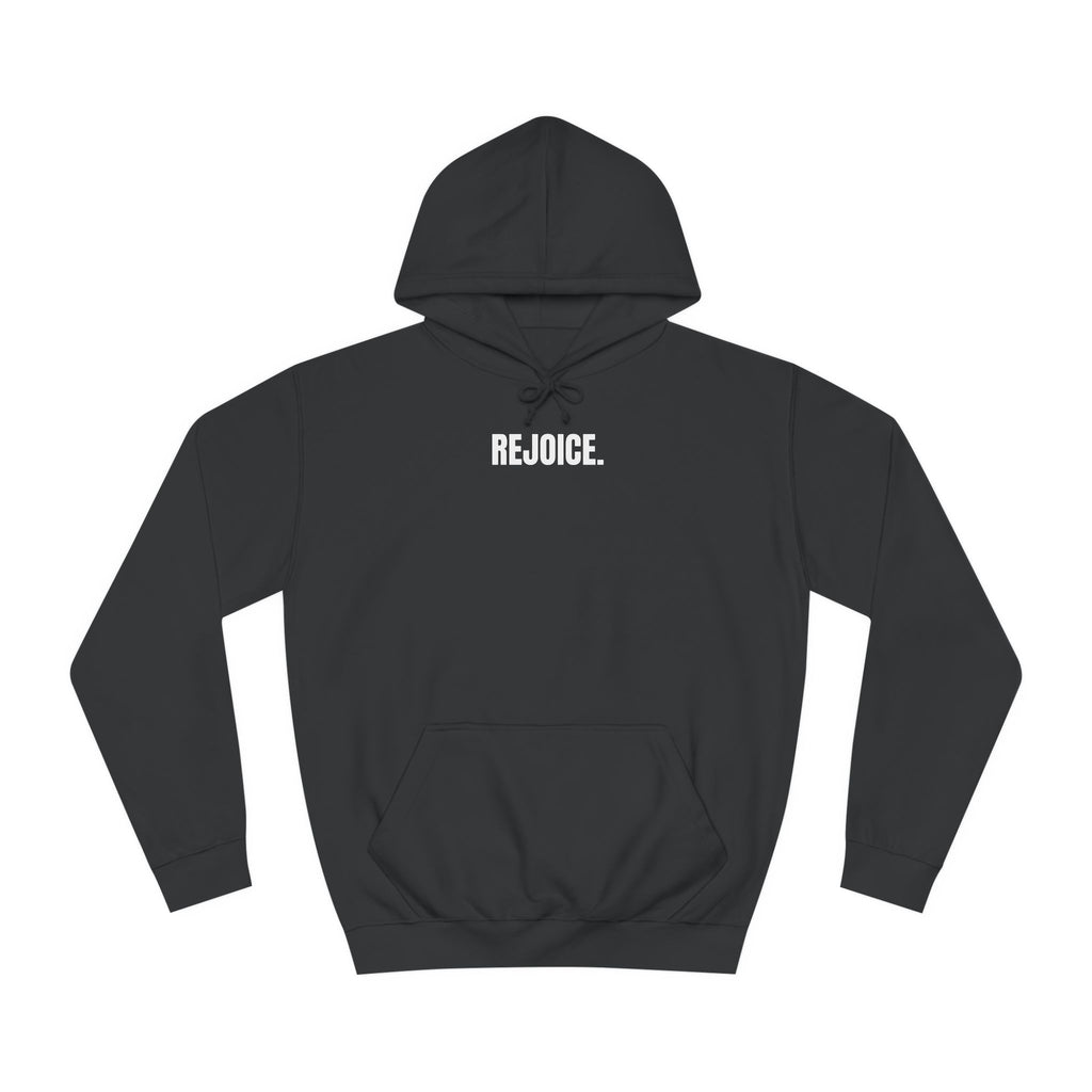 Rejoice Unisex Hoodie