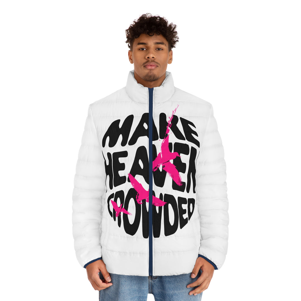 Make Heaven Crowded Men's Puffer Jacket