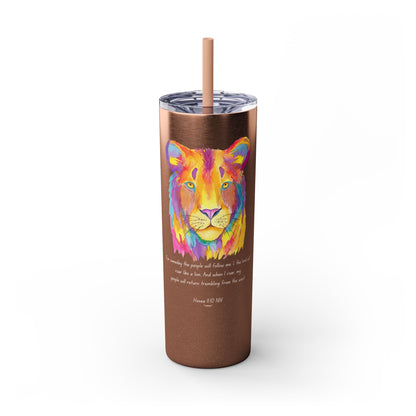 Follower "LION" Skinny Tumbler