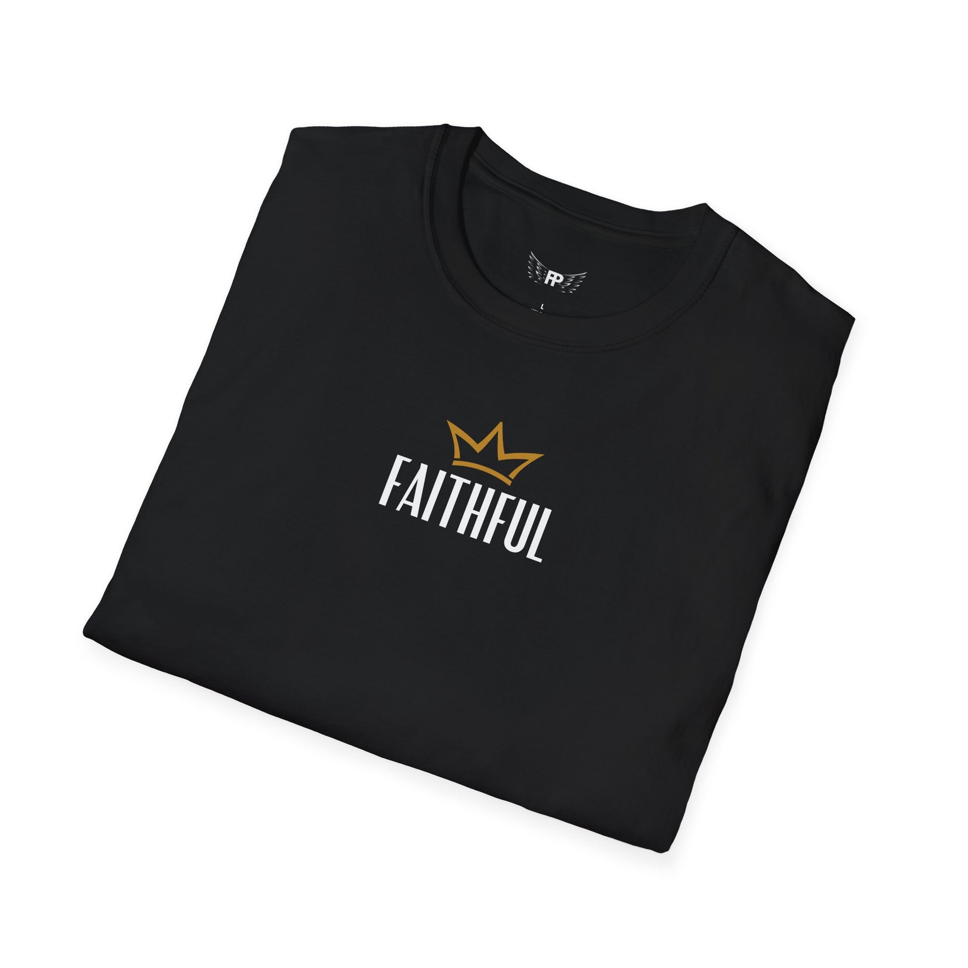 Faithful Unisex T-Shirt