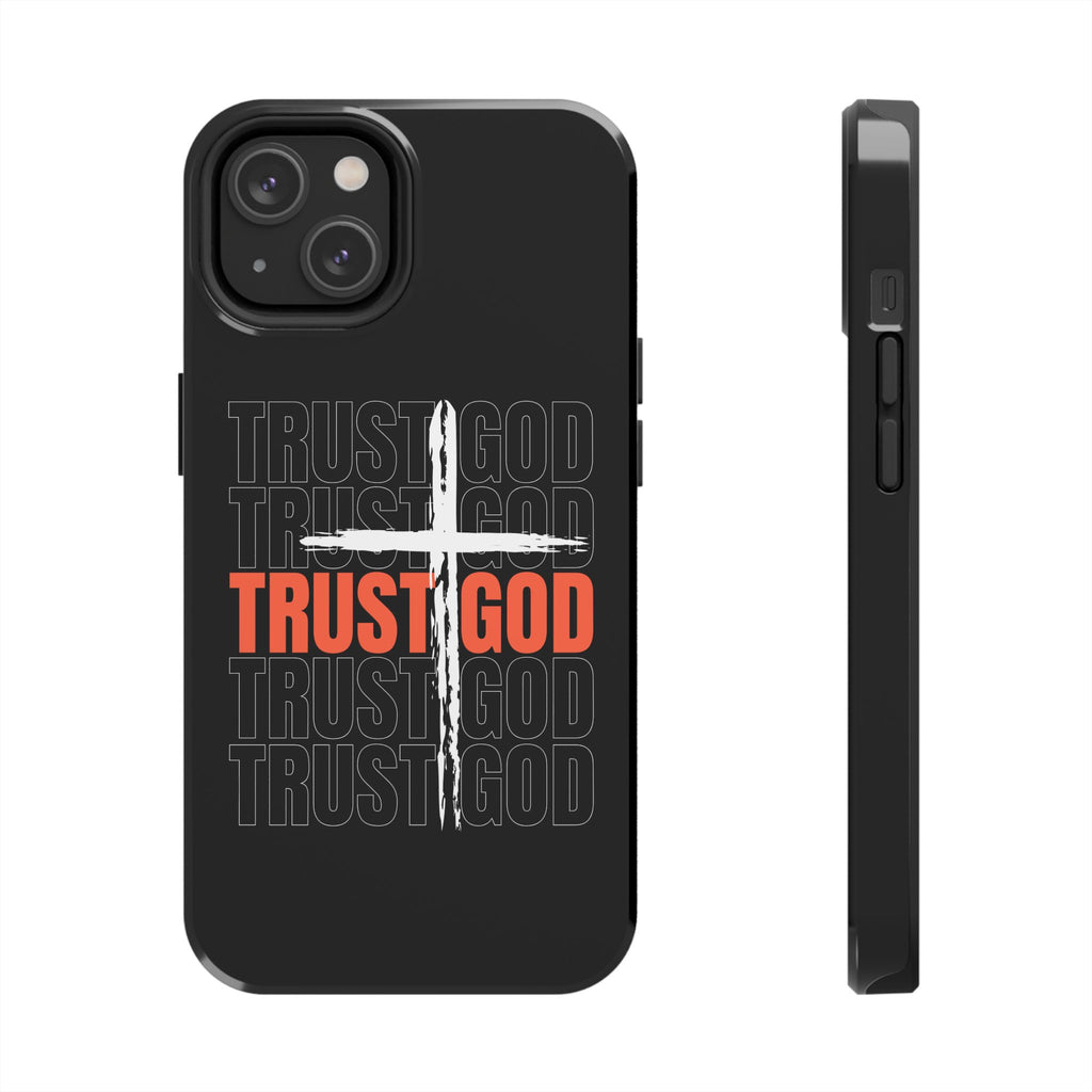 Follower “TRUST GOD” Tough Phone Cases™️